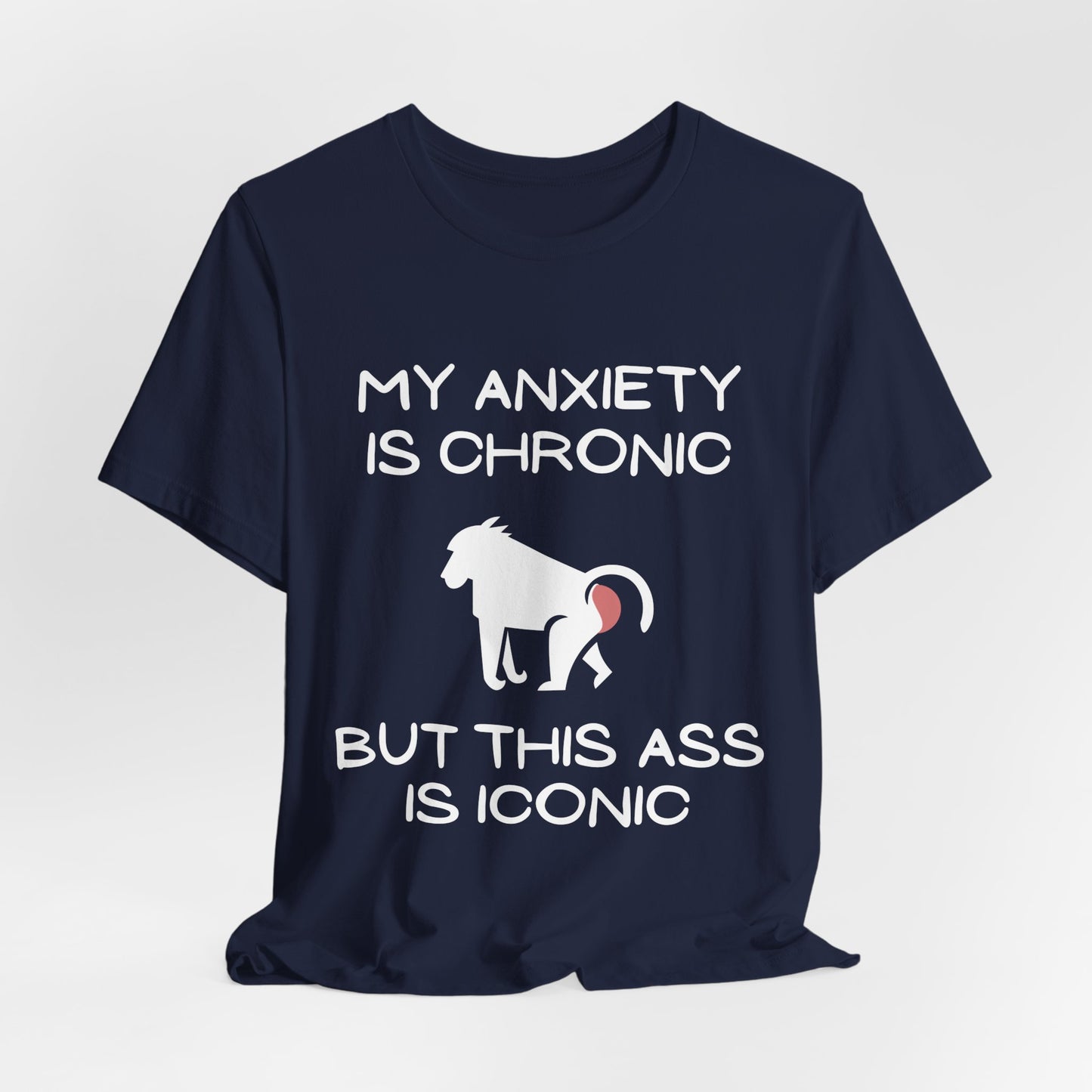 My Anxiety is Chronic - Unisex Tshirt - Scripted Expression