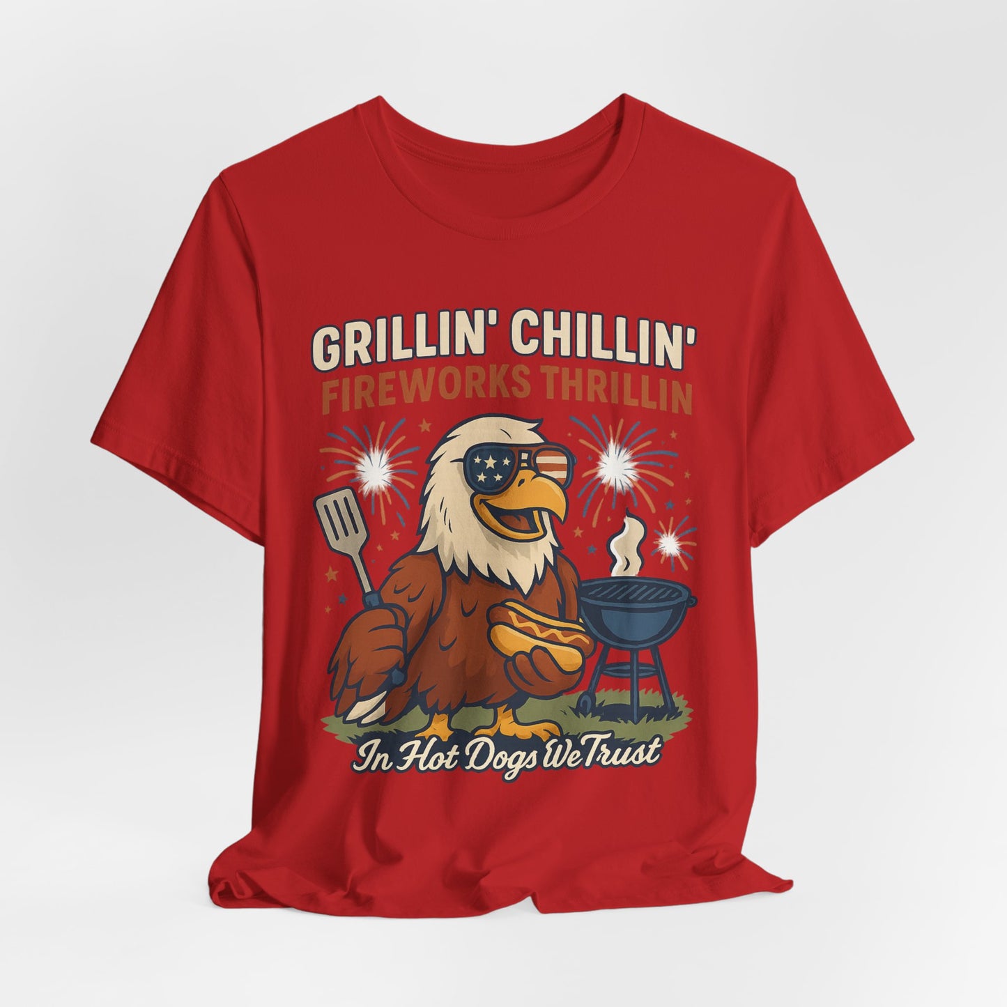 Grillin' Chillin' Fireworks Thrillin' | Funny 4th of July Patriotic T-Shirt – USA Eagle BBQ Tee - Scripted Expression