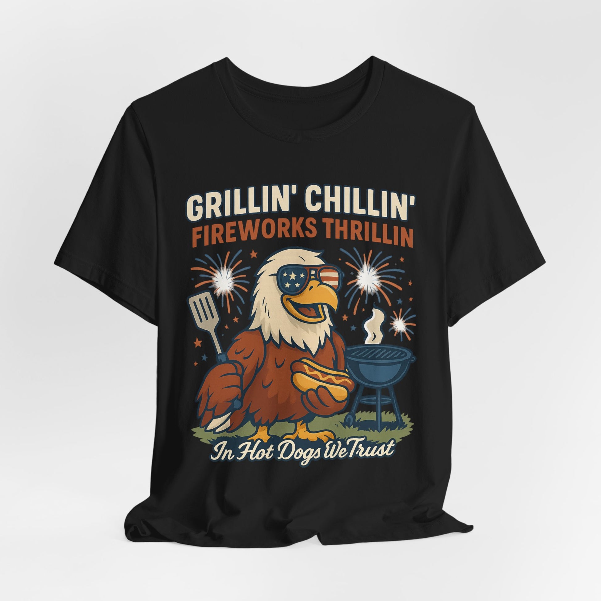 Grillin' Chillin' Fireworks Thrillin' | Funny 4th of July Patriotic T-Shirt – USA Eagle BBQ Tee - Scripted Expression