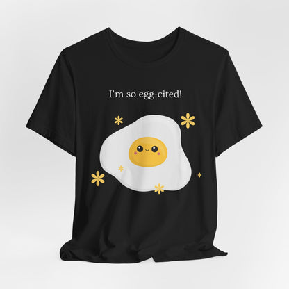 Egg cited T shirt