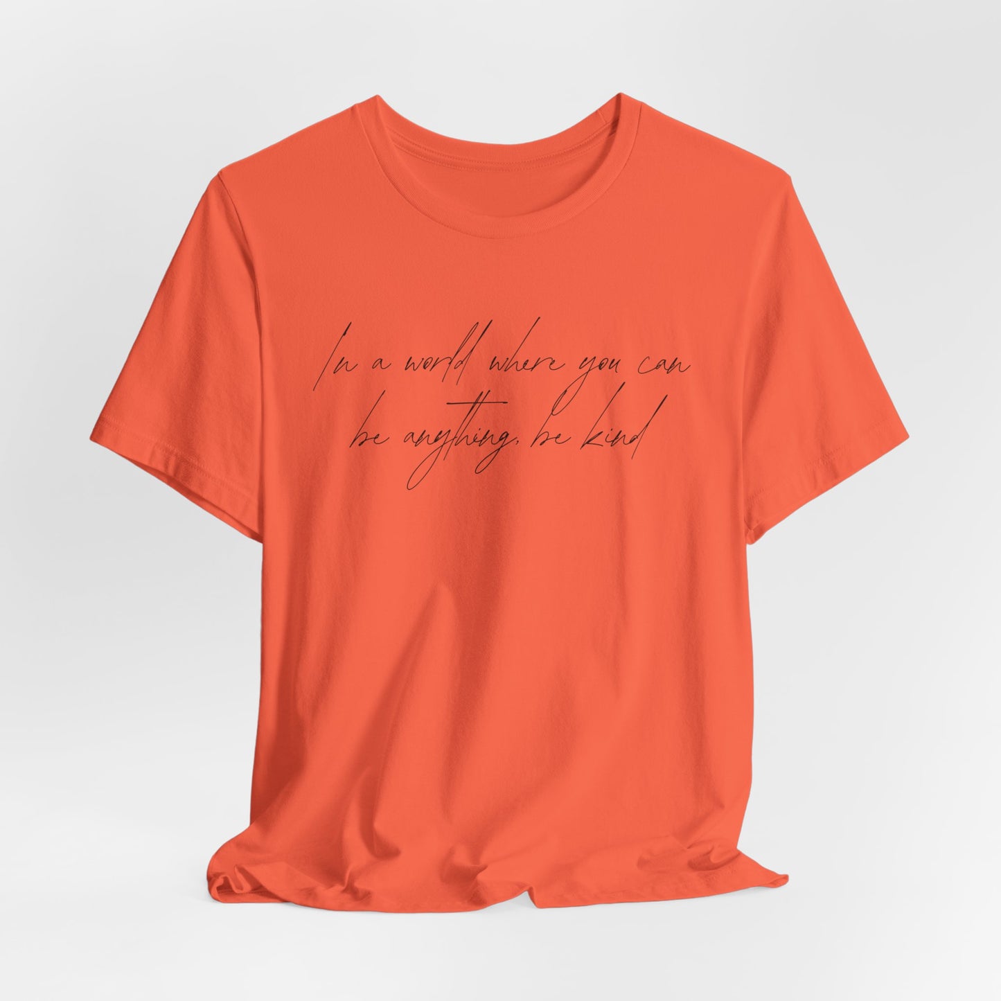 Unisex Shirt - Be Kind