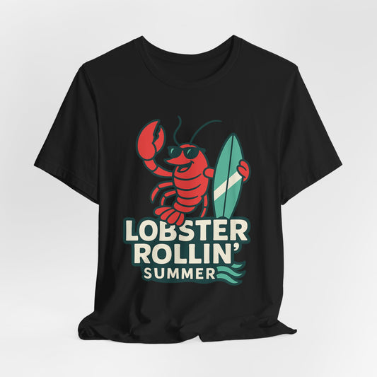Lobster rollin summer - Meme shirt
