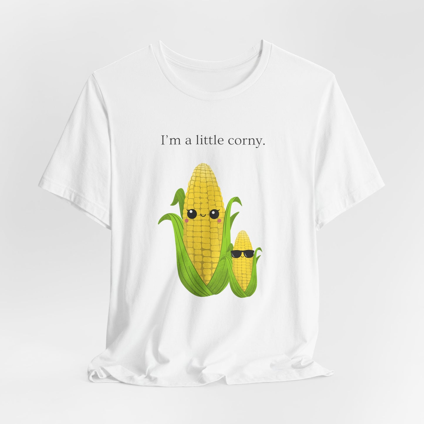 Corn T-Shirt I am a little corny Unisex Tee - Scripted Expression