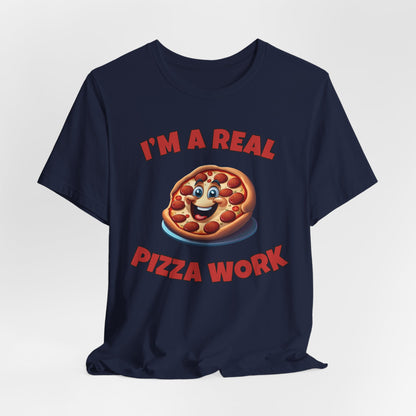 Pizza Funny Quote Tee Unisex