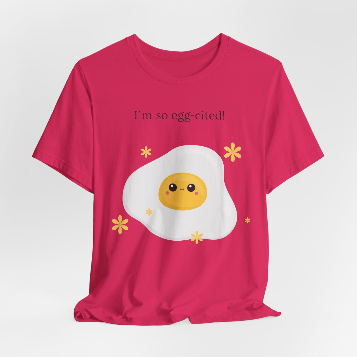 Egg cited T shirt