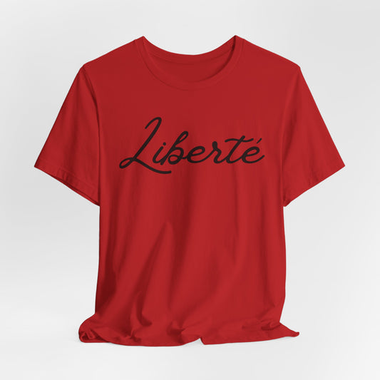 French Liberte Unisex Tee - Scripted Expression